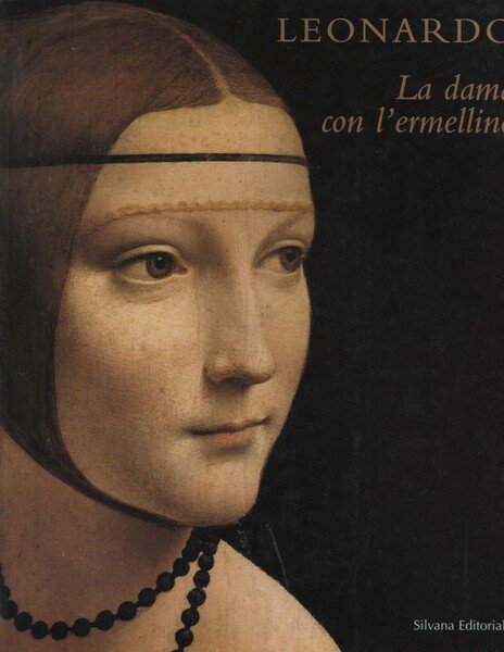 Leonardo. La dama con l'ermellino. A cura di Barbara Fabjan, …