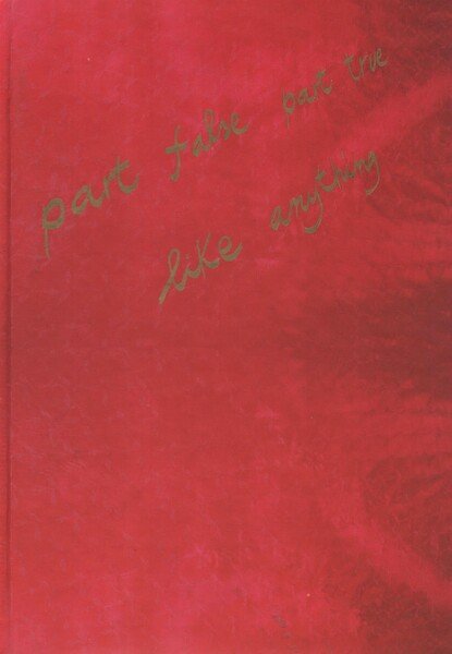 PART FALSE PART TRUE LIKE ANYTHING.