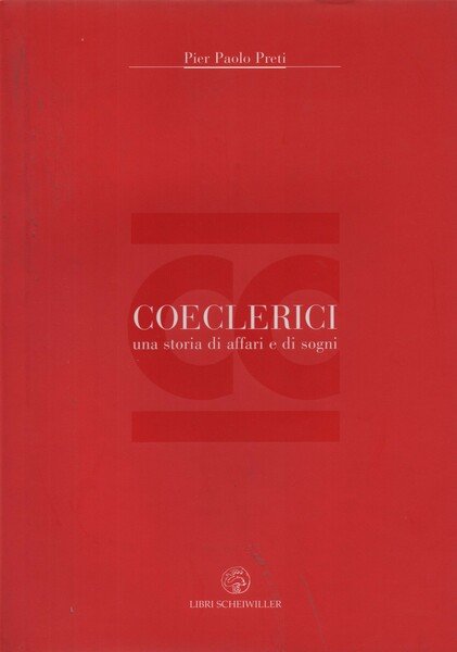 Coeclerici una storia di affari e sogni.