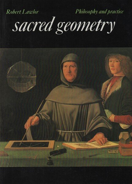 SACRED GEOMETRY. PHILOSOPHY AND PRACTICE.