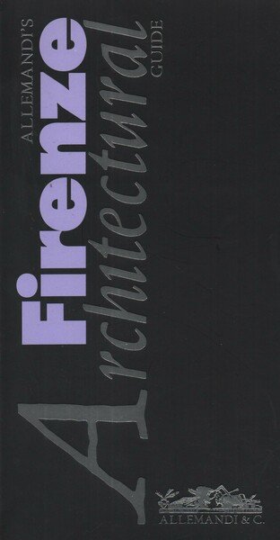 Architectural guides Florence, Project and photograps by Lorenzo Cappellini. Editorial …