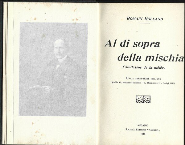 AL DI SOPRA DELLA MISCHIA (AU-DESSUS DE LA MÊLÉE). Unica …