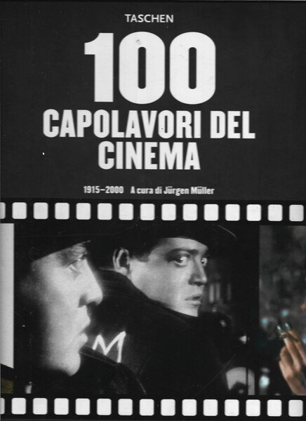 100 CAPOLAVORI DEL CINEMA. VOLUME 1: 1915-1959. A CURA DI …