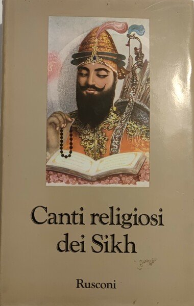 Canti religiosi dei Sikh. A cura di Stefano Piano.