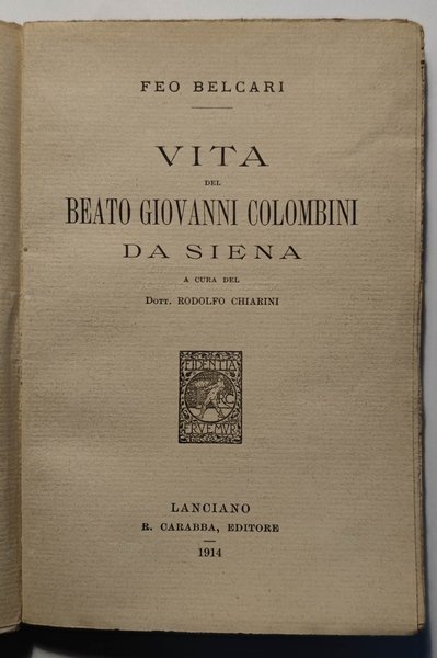 Vita del Beato Giovanni Colombini da Siena. A cura del …