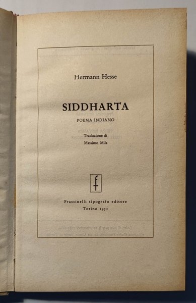 Siddharta. Poema indiano. Traduzione di Massimo Mila.