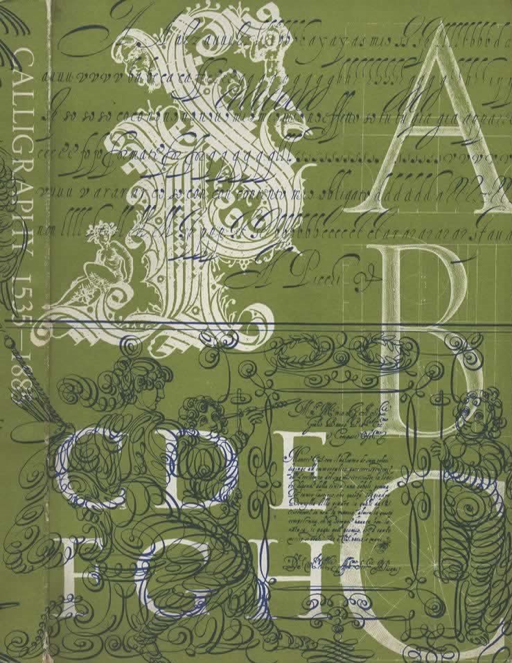 Calligraphy 1535-1885. A collection of Seventy-two Writing-Books and Specimens from … | Immagine principale