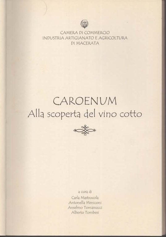 Caroenum. Alla scoperta del vino cotto. A cura di Carla … | Immagine Gallery 3