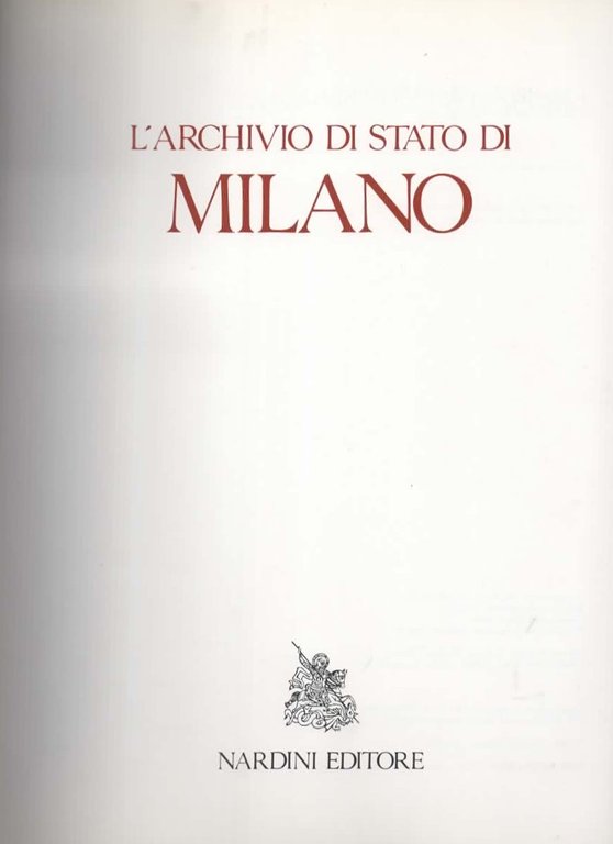 L'archivio di Stato di Milano. A cura di Gabriella Cagliari … | Immagine Gallery 4