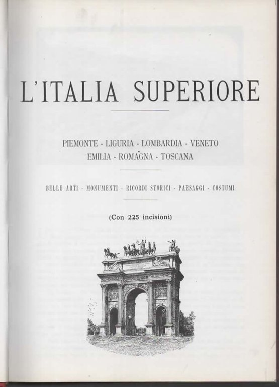 L'Italia superiore. Piemonte - Liguria - Lombardia - Veneto - … | Immagine Gallery 4