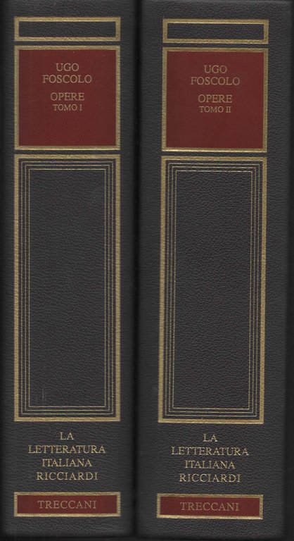 Opere. Tomo I. [Tomo II]. A cura di Franco Gavazzeni.