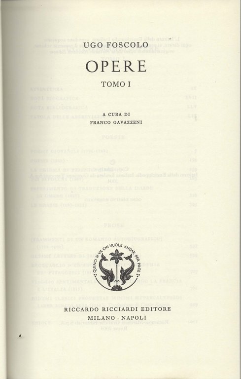 Opere. Tomo I. [Tomo II]. A cura di Franco Gavazzeni.