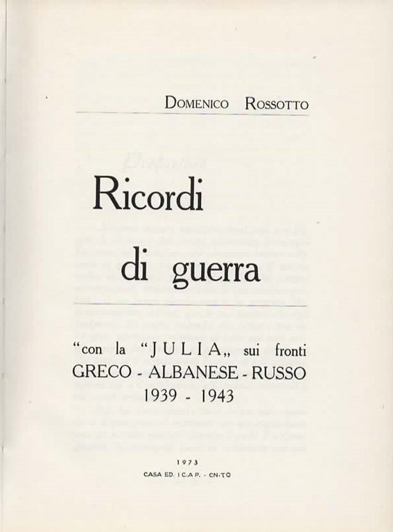 Ricordi di Guerra. Con la"Julia" sui fronti greco - albanese … | Immagine Gallery 3