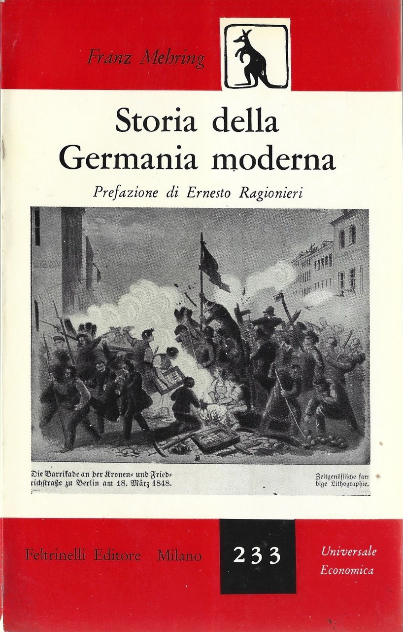 Storia della Germania moderna. Profazione di Ernesto Ragiornieri