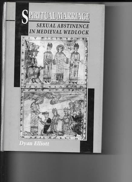 Spiritual mariage. Sexual abstinence in medieval wedlock.
