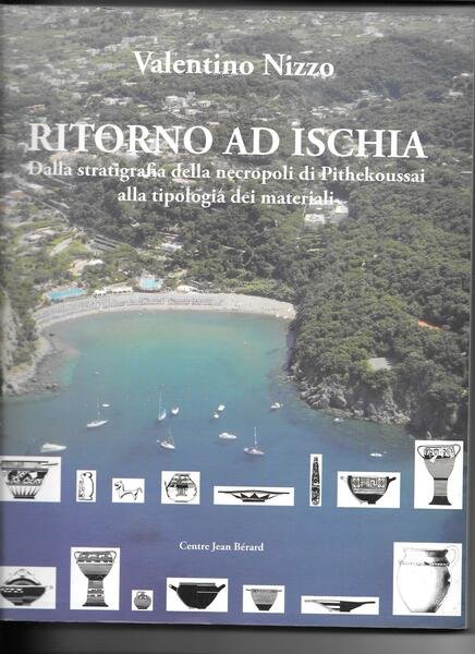 Ritorno ad Ischia. Dalla stratigrafia della necropoli di Pithekoussai alla …