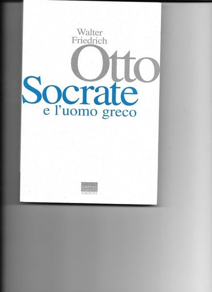 Socrate e l'uomo greco.