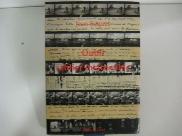Oubli sablier intarissable
