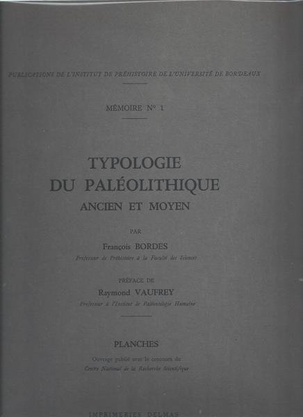 Typologie du paléolithique ancien et moyen. Texte et planches