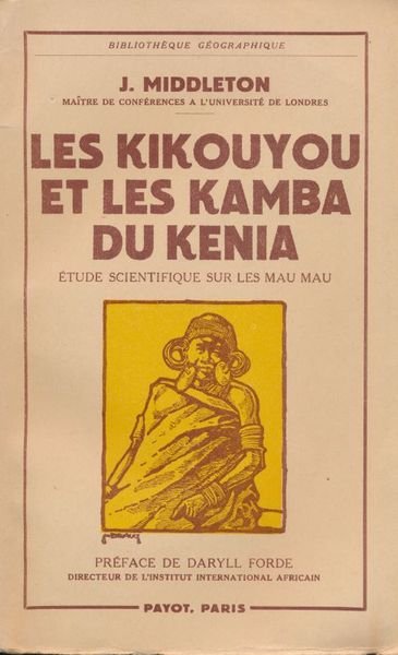 Les Kikouyou et les Kamba du Kenia. Etude scientifique sur …