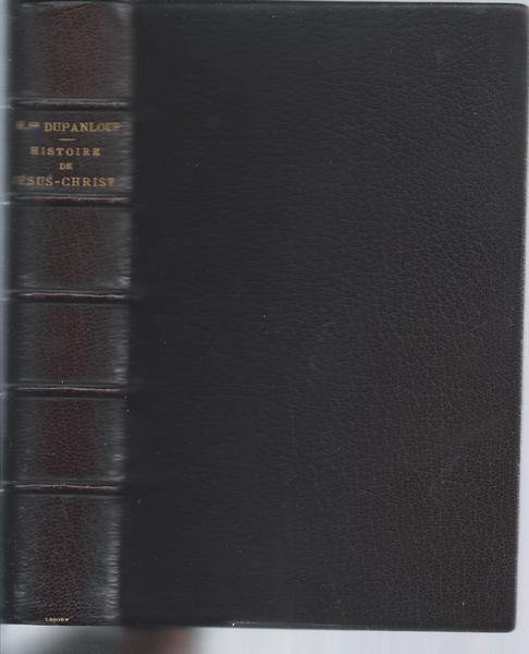 HISTOIRE DE NOTRE SEIGNEUR JESUS-CHRIST