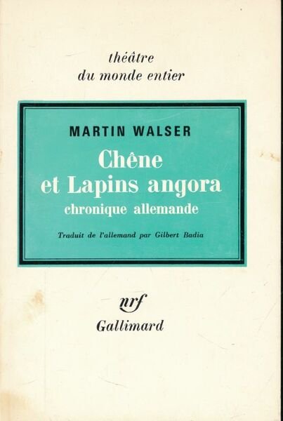 Chêne et lapins angora. Chronique allemande