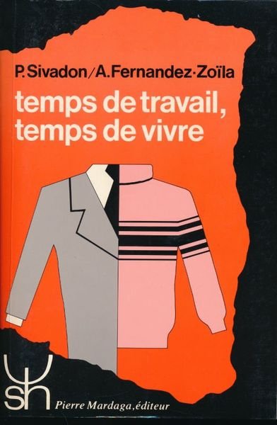 Temps de travail, temps de vivre