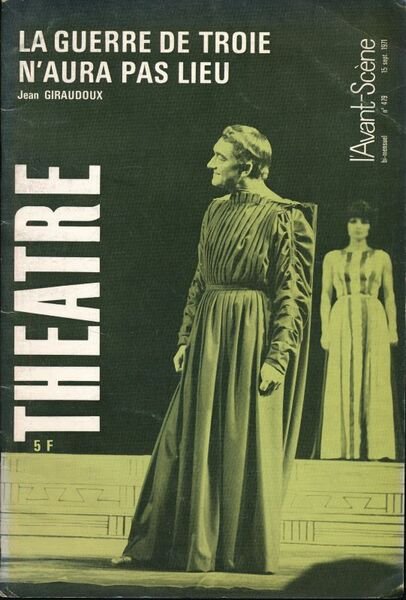 La guerre de Troie n'aura pas lieu. Théatre