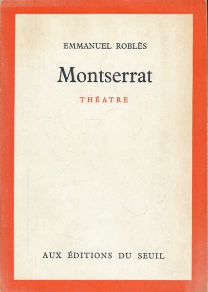 Montserrat. Théâtre