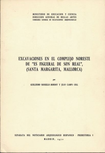 Excavaciones en el complejo noreste de "es figueral de son …