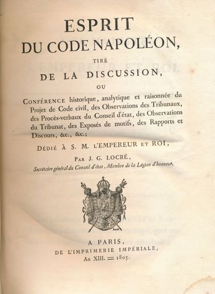 Esprit du code Napoléon, tiré de la discussion