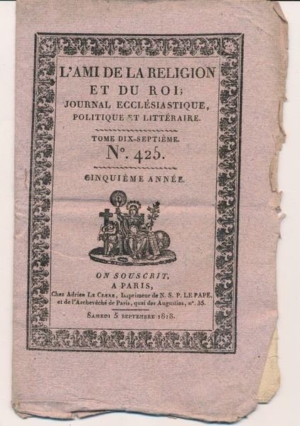 L'Ami de la Religion et du Roi, journal ecclésiastique, politique …