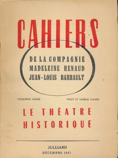 Cahiers de la Compagnie Madeleine Renaud Jean Louis Barrault. Le …