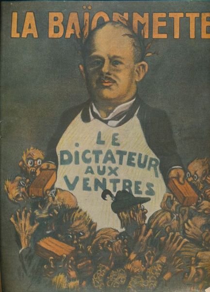 La baïonnette. 66. Le dictateur aux ventres