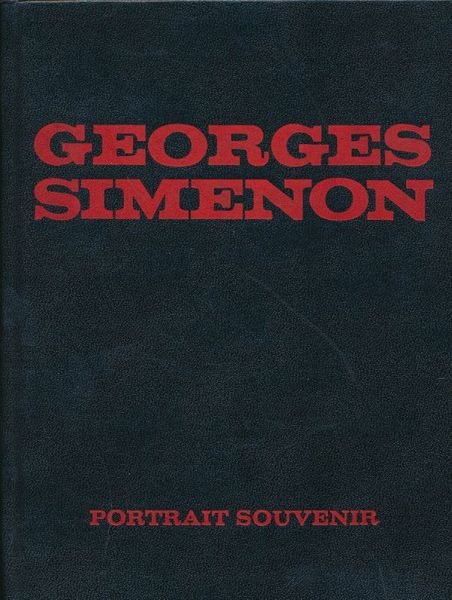 Portrait souvenirs. Georges Simenon. Entretien avec Roger Stéphane