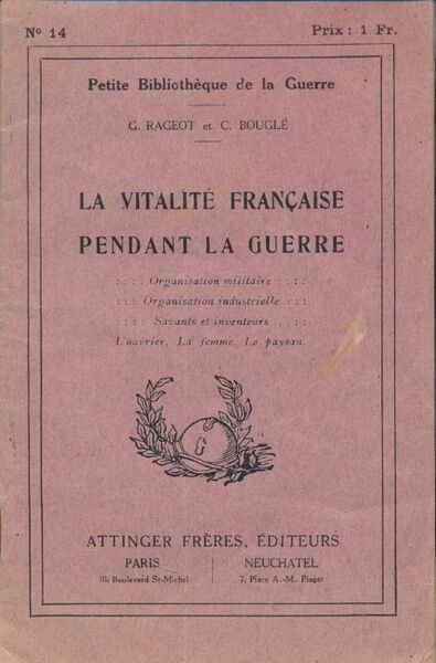 La vitalité française pendant la guerre. Organisation militaire - Organisation …