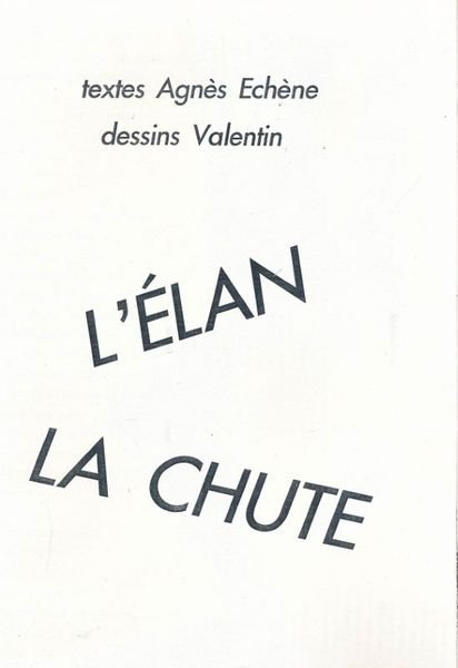 L'élan la chute