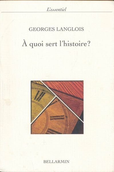 A quoi sert l'histoire ?