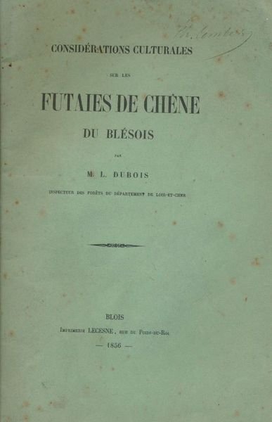 Considérations culturales sur les futaies de chêne du Blésois