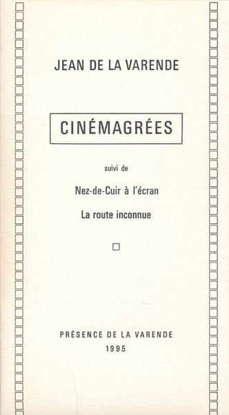 Cinémagrées suivi de Nez de Cuir à l'écran et La …