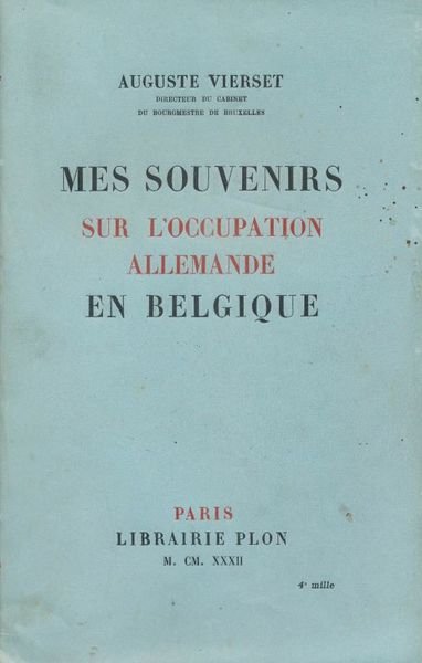 Mes souvenirs sur l'occupation allemande en Belgique