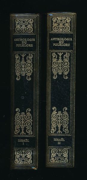 Anthologie du folklore. Anthologie sonore d' Israël. 2 volumes