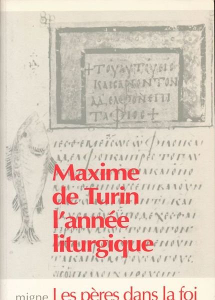 Maxime de Turin. L'année liturgique