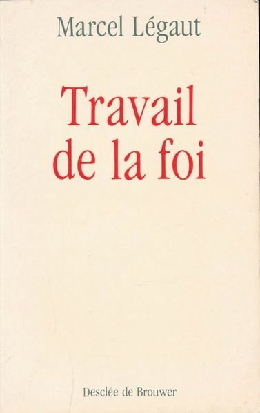 Travail de la foi
