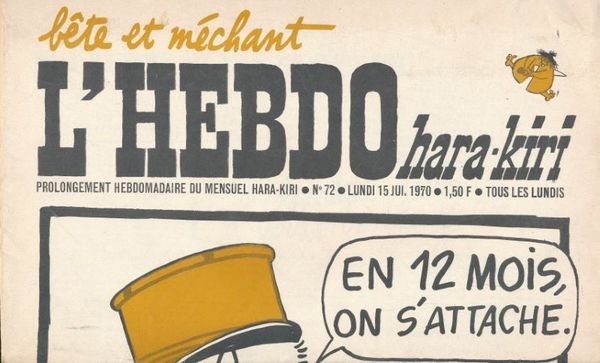 Bête et méchant. L'Hebdo Hara-Kiri. Prolongement hebdomadaire du mensuel Hara-Kiri. …