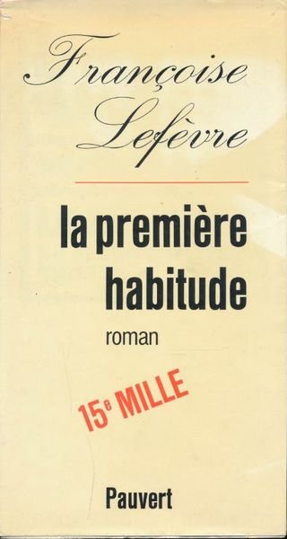 La première habitude
