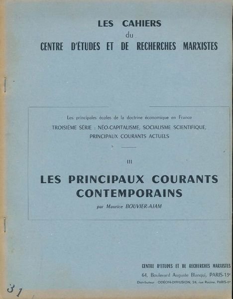 Les principales écoles de la doctrine économique en France. Troisième …