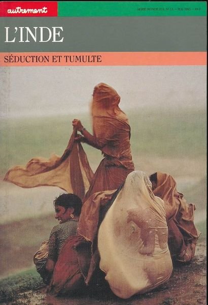 L'Inde séduction et tumulte