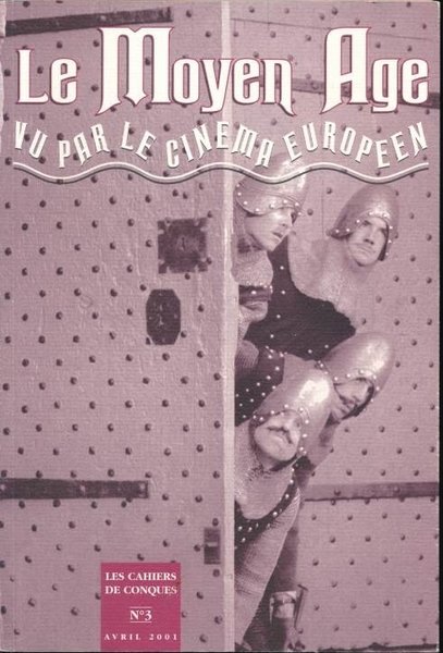 Le Moyen Age vu par le cinéma européen