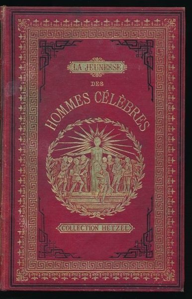 La jeunesse des Hommes Célèbres
